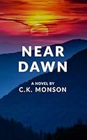 Near Dawn B0C9SLYLJL Book Cover