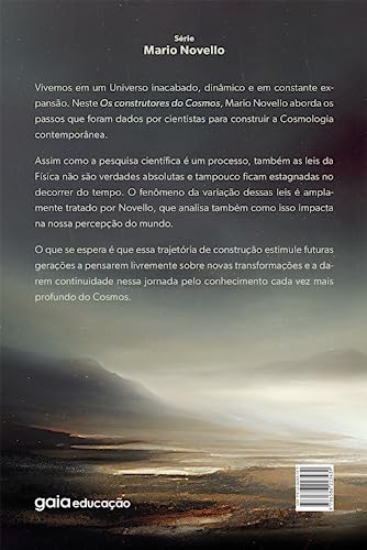 Os construtores do Cosmos