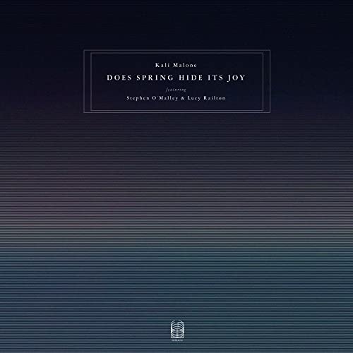 Kali Malone feat. Stephen O'Malley & Lucy Railton
