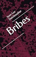 Bribes (French Edition) B0F5X5F3GV Book Cover