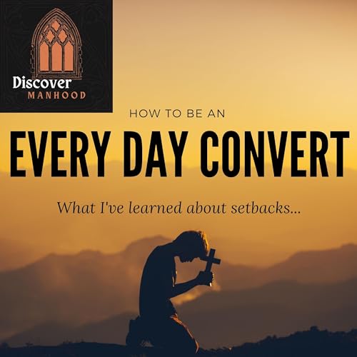 How To Be An Every Day Convert - The DM Podcast, Ep 18