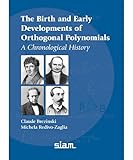 crous cite u claude delorme  The Birth and Early Developments of Orthogonal Polynomials: A Chronological History
