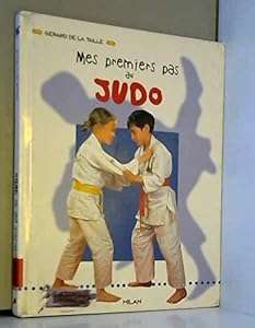 Book's Cover of MES PREMIERS PAS AU JUDO