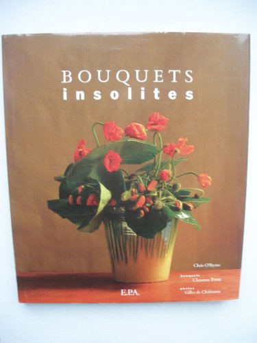 Bouquets insolites [French] 2851203665 Book Cover