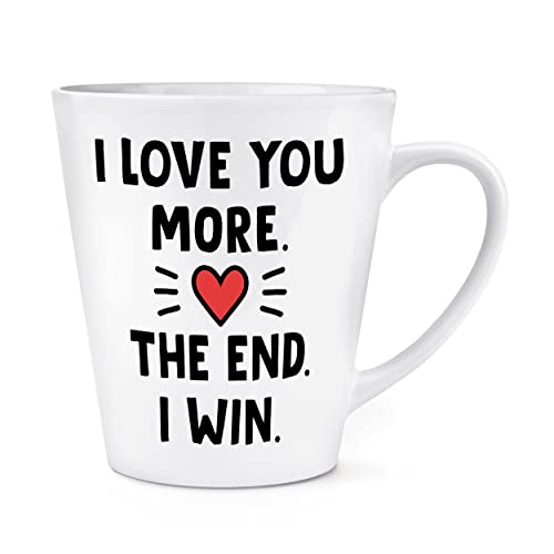Gift Base Latte-Tasse mit Aufschrift 'I Love You More The End I Win', 340 ml