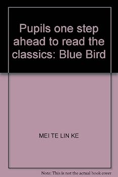 Pupils one step ahead to read the classics: Blue Bird