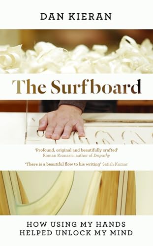 The Surfboard: How Using My Hands Helped Unlock My Mind
