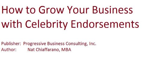 How to Grow Your Business with Celebrity Endorsements