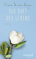 Der Duft des Lebens 3963660015 Book Cover