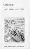 Jean Pauls Exzerpte - Götz Müller 