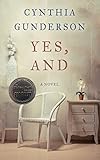 Yes, And: A Novel