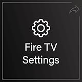 Fire TV settings - Quick Access to Settings (Shortcut App)