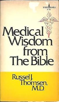 Paperback Medical Wisdom From the Bible Book