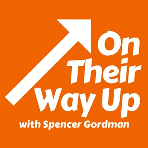 Couverture de On Their Way Up with Spencer Gordman
