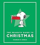 The Peanuts Guide to Christmas (Peanuts Guide to Life)