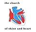 Of Skins & Heart