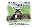 Produktbild The Book of Mormon ABCs (A Choose the Right Adventure Book)