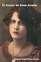 El Joyero de Rosa Amelia 1731290837 Book Cover
