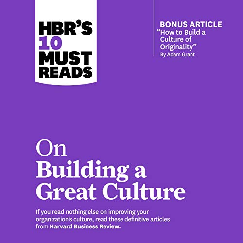 HBRs 10 Must Reads on Building a Great Culture by Harvard Business Review episode artwork