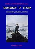  Taugenichts et cetera: Eichendorff, Chamisso, Büchner: Aus dem Leben eines Taugenichts. Peter Schlemihls wundersame Geschichte. Lenz. (Orlando Syrg Taschenbuch: Orsyta)