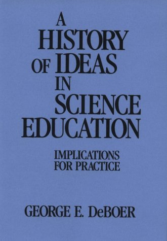 A History of Ideas in Science Education