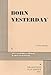 Born Yesterday: Comedy in 3 Acts