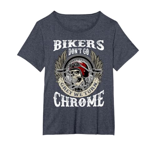 Bikers Dont Go Grey We Turn Chrome Skull Helmet Biking Biker T-Shirt, Women's Plus, Heather Blue, 5X
