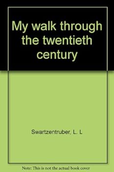 Unknown Binding My walk through the twentieth century Book