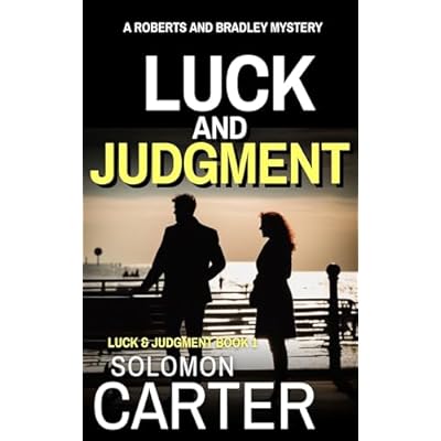 Luck and Judgment