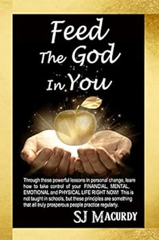Paperback Feed the God in You: A Million Dollar Book