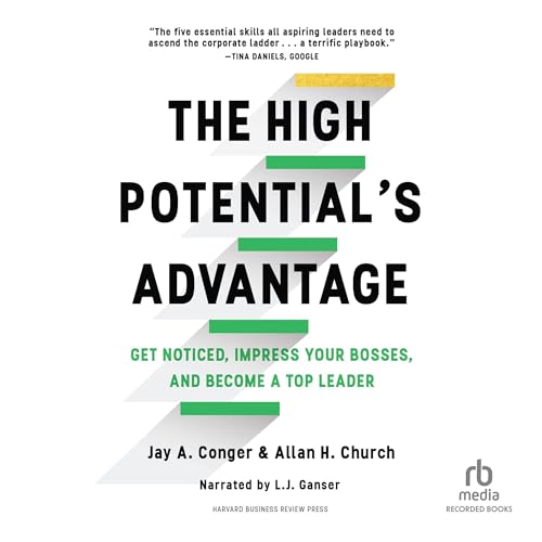 The High Potential's Advantage Audiolibro Por Jay A. Conger, Allan H. Church arte de portada