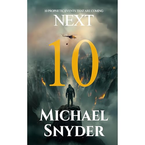 10 Prophetic Events That Are Coming Next [Written by Michael Snyder] episode artwork