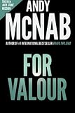 For Valour (Nick Stone Book 16): Andy McNab's best-selling series of Nick Stone thrillers - now available in the US
