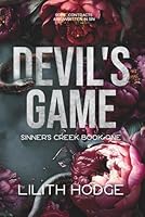 Devil's Game: A Dark Demonic Paranormal Romance (Sinner's Creek Series) B0G2Y9VQXV Book Cover