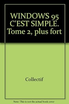 Paperback Windows 95, c'est simple. Encore plus fort ! [French] Book