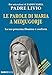 Le Parole Di Maria A Medjugorje - 3