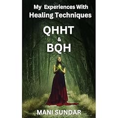 My Experiences with Healing Techniques Audiobook By Mani Sundar cover art