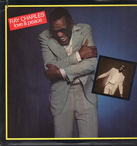 Album Art for Ray Charles - Love and Peace by Ray Charles