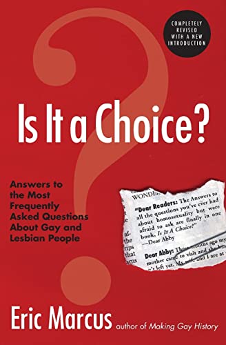 Is It a Choice? Answers to the Most Frequently Asked Questions About Gay & Lesbian People, Third Edition
