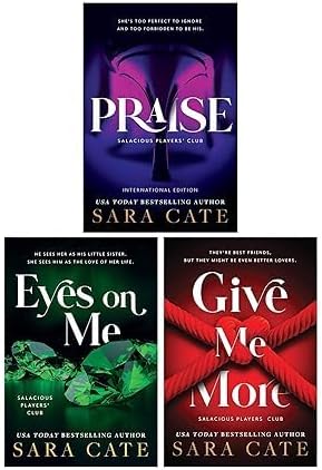 Salacious Players Club Series 3 Books Collection Set (Praise, Eyes on Me & Give Me More)