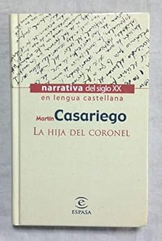 Hardcover La hija del coronel [Spanish] Book