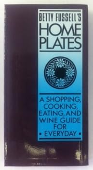 Hardcover Betty Fussell's Home Book