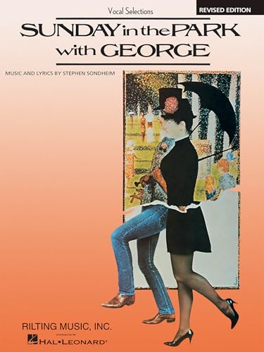 Sunday in the Park with George - Revised Edition | Complete Broadway Sheet Music Book for Students and Theatre Performers | Full Piano Vocal Score for Study and Stage Performance Preparation