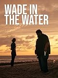 Wade In The Water