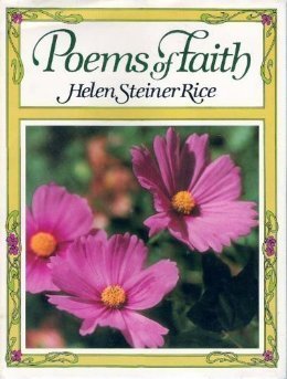 Helen Steiner Rice's Poems of Faith by Helen Steiner Rice (1981-05-03)