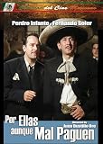 Por Ellas Aunque Mal Paguen (Spanish Language With English Subtitles)