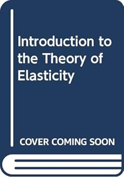 Paperback An Introduction to the Theory of Elasticity (Longman Text) Book