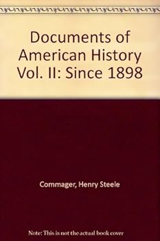 Documents of American History Since 1898 (Volume 2)