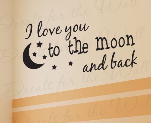 I Love You to The Moon and Back - Boy's and Girl's Room Kids Baby Nursery - Wall Lettering Decal, Sticker Decor, Vinyl Quote Design Art Mural Letters, Saying Decoration
