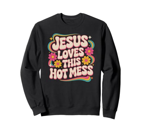 Groovy Jesus love This Hot Mess Christian ���[���A�B �g���[�i�[